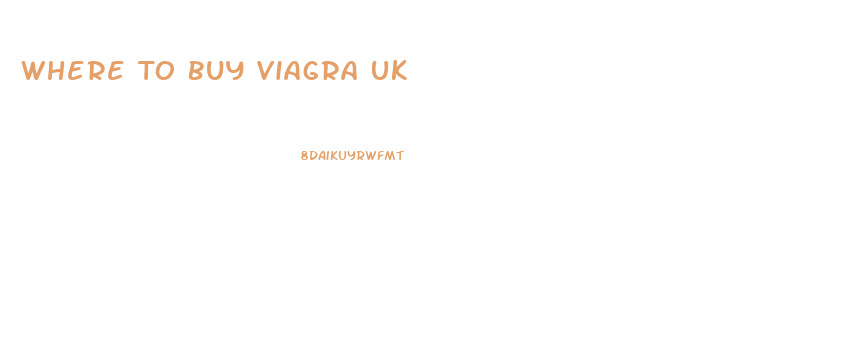 Where To Buy Viagra Uk