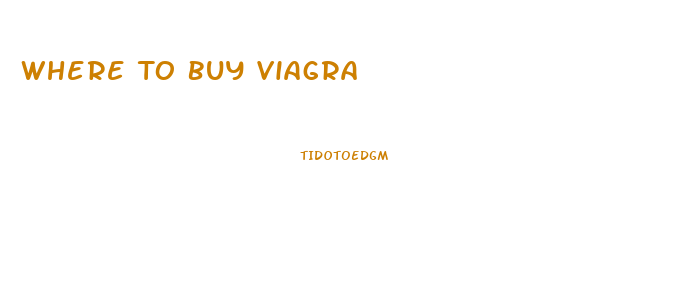 Where To Buy Viagra