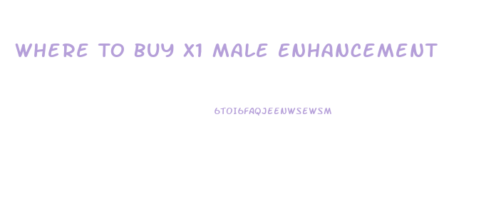 Where To Buy X1 Male Enhancement