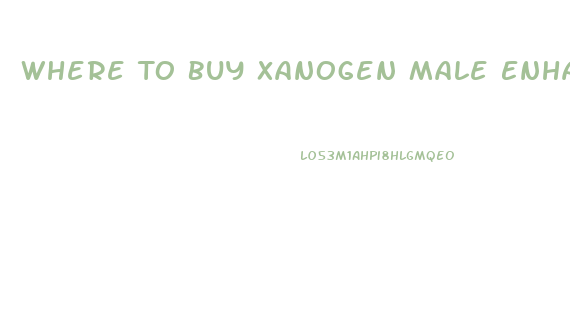 Where To Buy Xanogen Male Enhancement