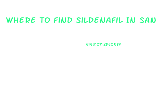 Where To Find Sildenafil In San Francisco