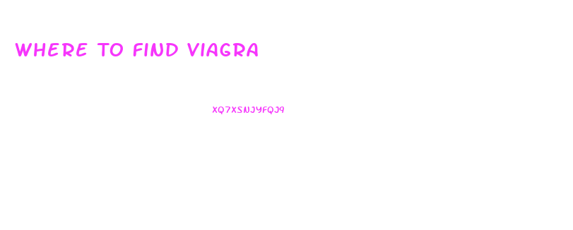 Where To Find Viagra