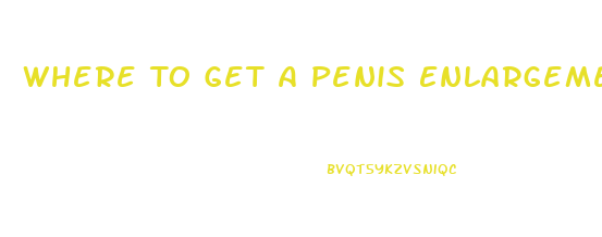 Where To Get A Penis Enlargement In La