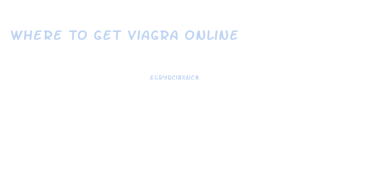 Where To Get Viagra Online