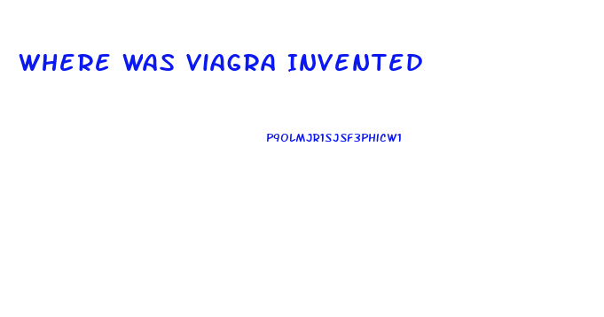 Where Was Viagra Invented