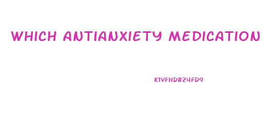 Which Antianxiety Medication Does Not Cause Impotence