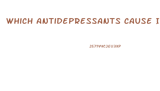 Which Antidepressants Cause Impotence