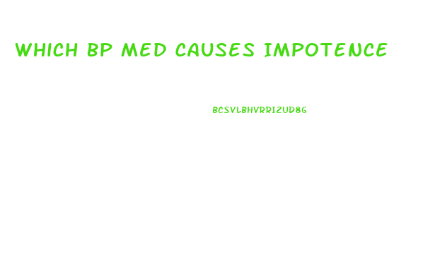 Which Bp Med Causes Impotence