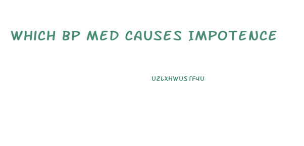 Which Bp Med Causes Impotence