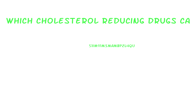 Which Cholesterol Reducing Drugs Can Cause Impotence