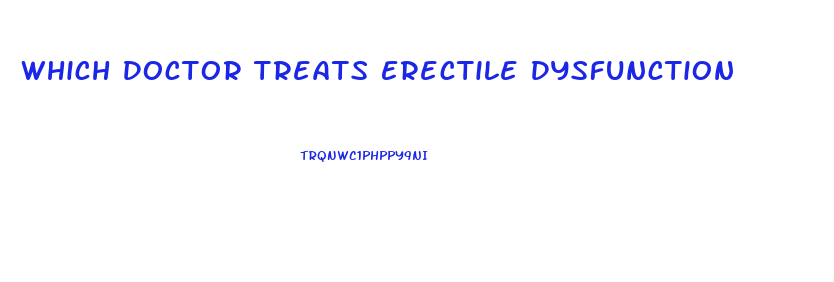 Which Doctor Treats Erectile Dysfunction