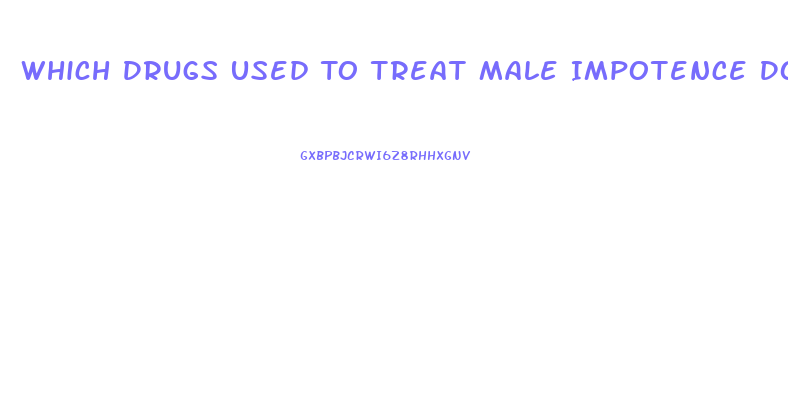 Which Drugs Used To Treat Male Impotence Does Not Act By Inhibiting The Enzyme Phosphodiesterase