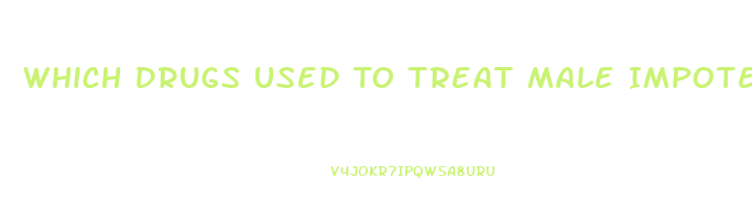 Which Drugs Used To Treat Male Impotence Does Notact By Inhibiting The Enzyme Phosphodiesterase