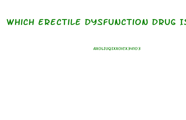 Which Erectile Dysfunction Drug Is Best In India