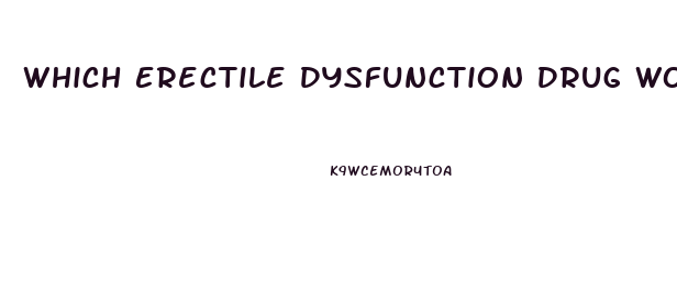 Which Erectile Dysfunction Drug Works Best With Diabetes