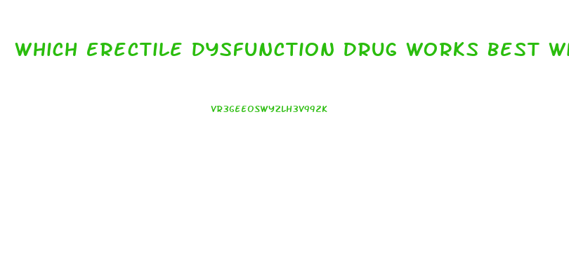 Which Erectile Dysfunction Drug Works Best With Diabetes