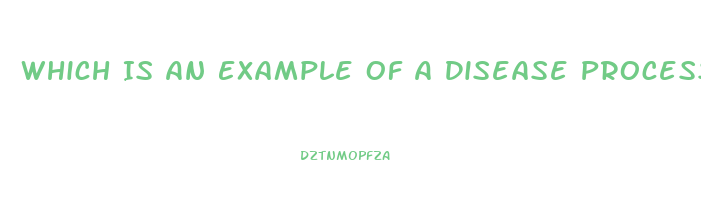 Which Is An Example Of A Disease Process Producing Diffuse Cortical Dysfunction