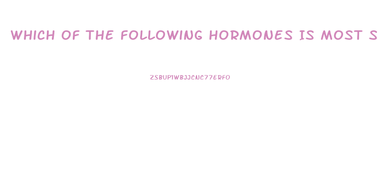 Which Of The Following Hormones Is Most Strongly Connected With The Sex Drive In Women