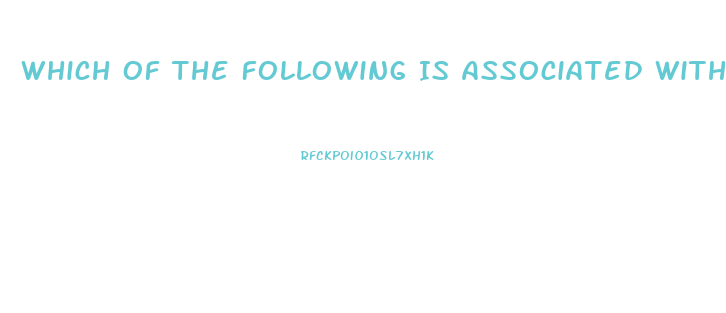 Which Of The Following Is Associated With Systolic Function And Dysfunction