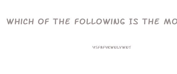 Which Of The Following Is The Most Critical Index Of Nervous System Dysfunction