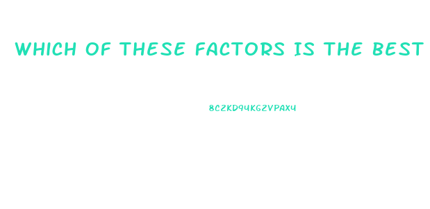 Which Of These Factors Is The Best Predictor Of Menstrual Dysfunction In Female Athletes