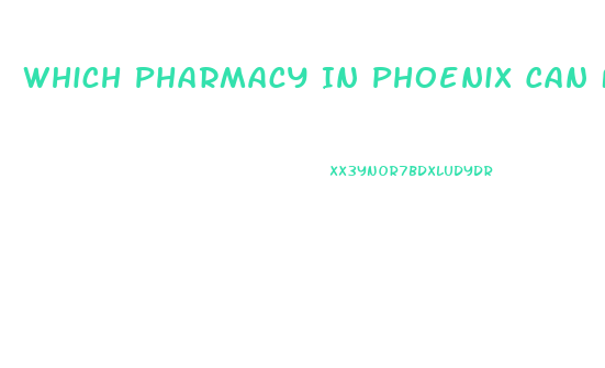 Which Pharmacy In Phoenix Can Fill Prescription Of Sildenafil Citrate