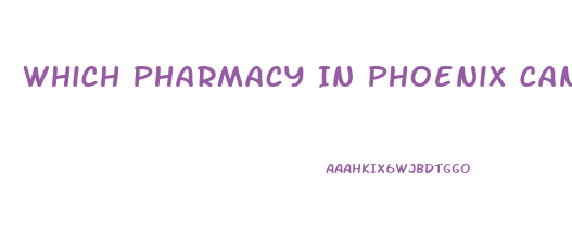 Which Pharmacy In Phoenix Can Fill Prescription Of Sildenafil Citrate