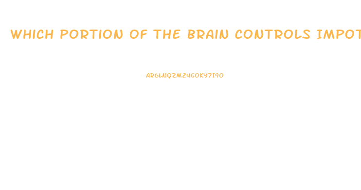 Which Portion Of The Brain Controls Impotence