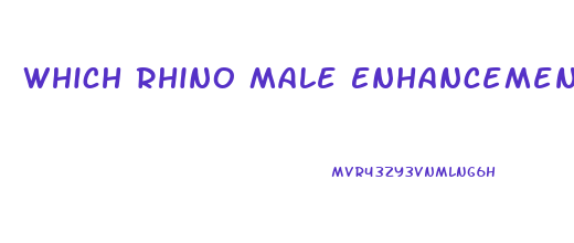 Which Rhino Male Enhancement Pill Is The Best