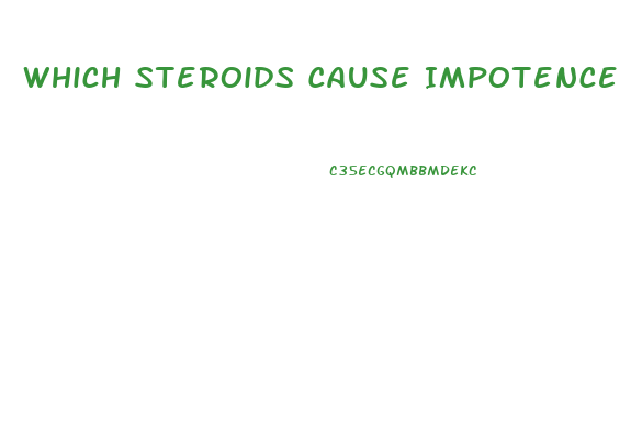 Which Steroids Cause Impotence