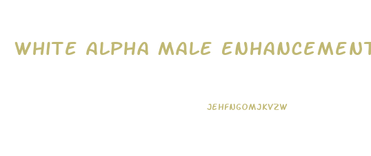 White Alpha Male Enhancement Pills