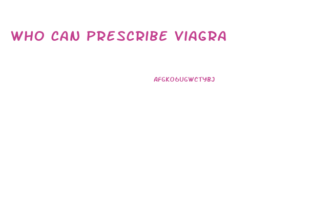 Who Can Prescribe Viagra