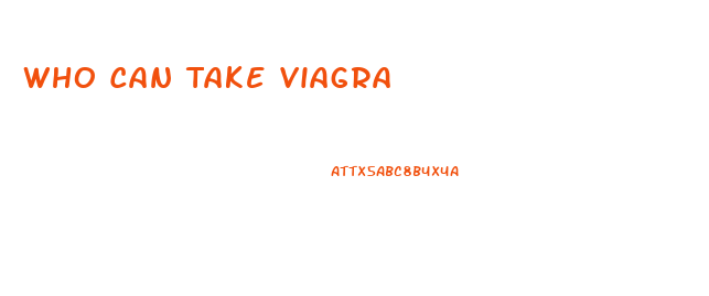 Who Can Take Viagra