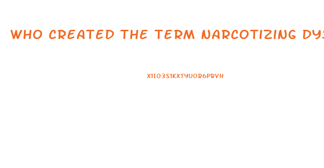 Who Created The Term Narcotizing Dysfunction