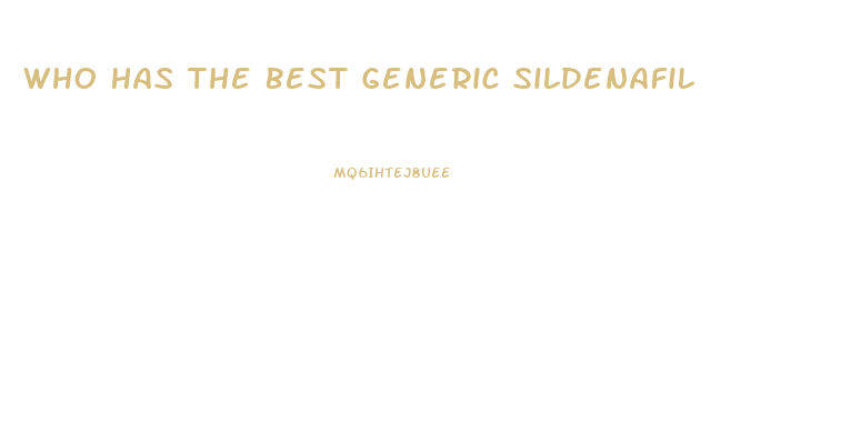 Who Has The Best Generic Sildenafil