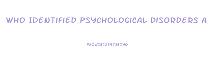 Who Identified Psychological Disorders As A Harmful Dysfunction