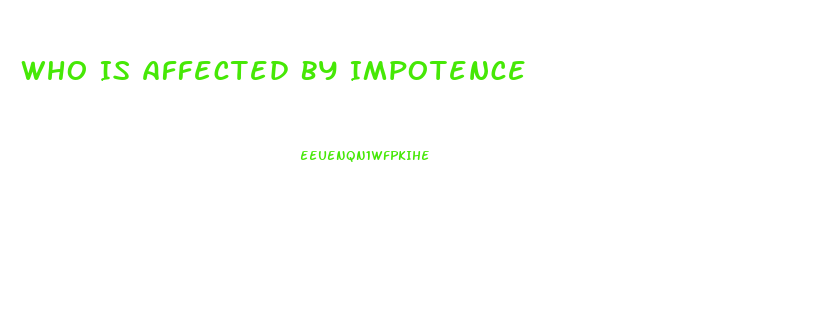 Who Is Affected By Impotence