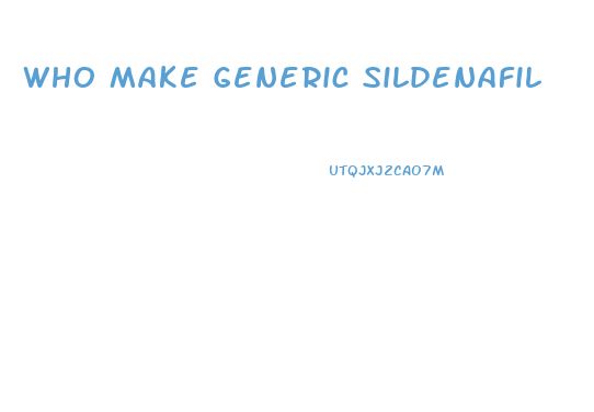 Who Make Generic Sildenafil