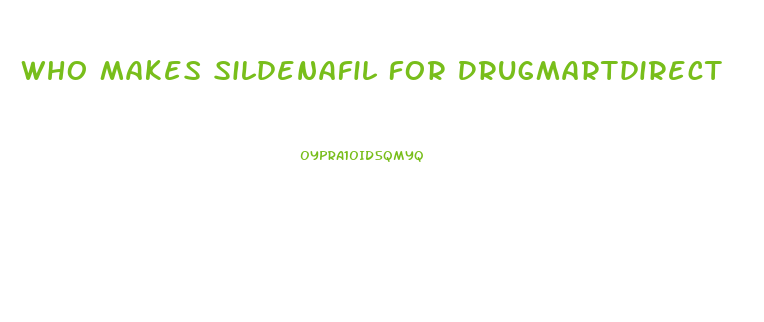 Who Makes Sildenafil For Drugmartdirect