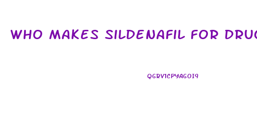 Who Makes Sildenafil For Drugmartdirect