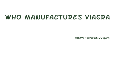 Who Manufactures Viagra