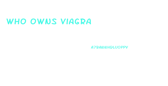 Who Owns Viagra