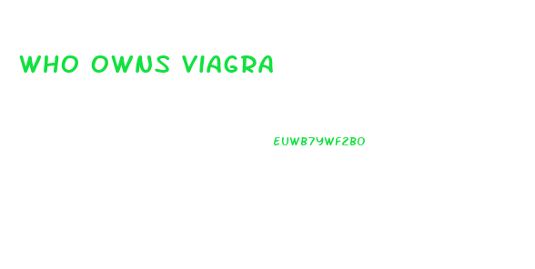 Who Owns Viagra