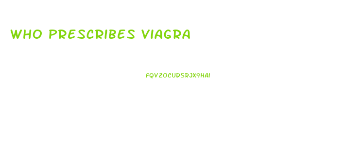 Who Prescribes Viagra