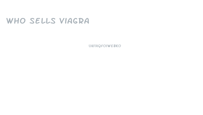 Who Sells Viagra