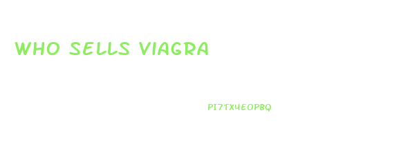 Who Sells Viagra
