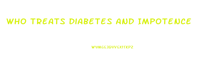 Who Treats Diabetes And Impotence