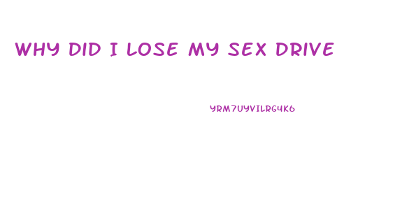 Why Did I Lose My Sex Drive