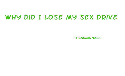 Why Did I Lose My Sex Drive