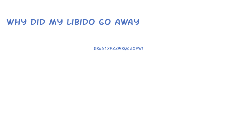 Why Did My Libido Go Away